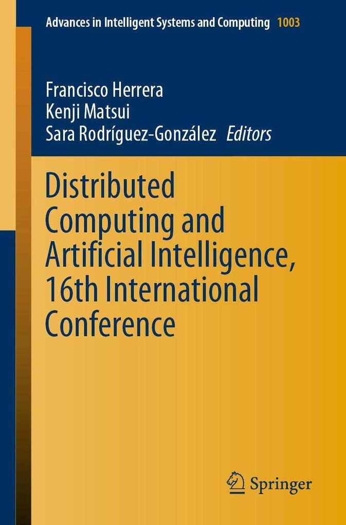 Distributed Computing and Artificial Intelligence 16th International Conference