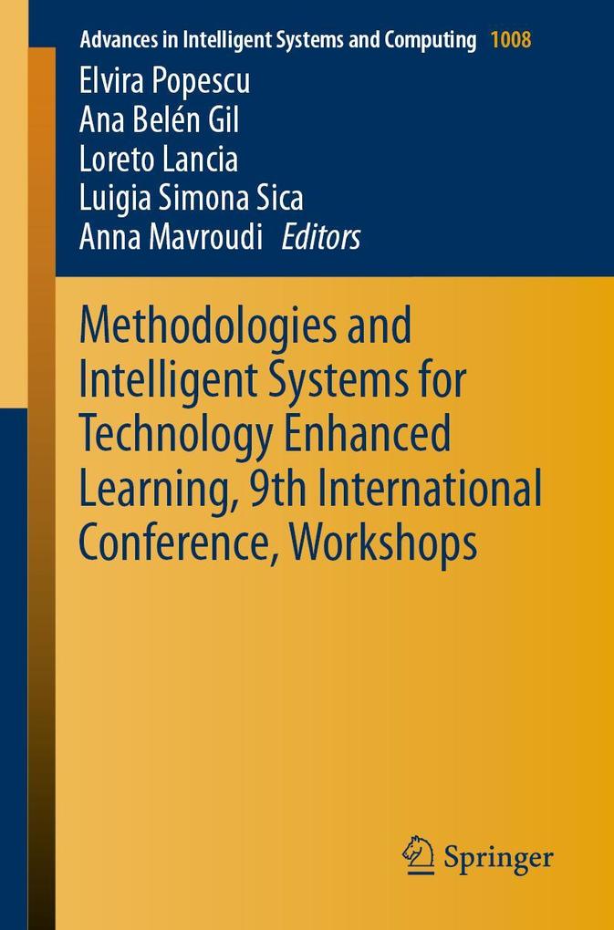Methodologies and Intelligent Systems for Technology Enhanced Learning 9th International Conference Workshops