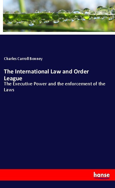 The International Law and Order League