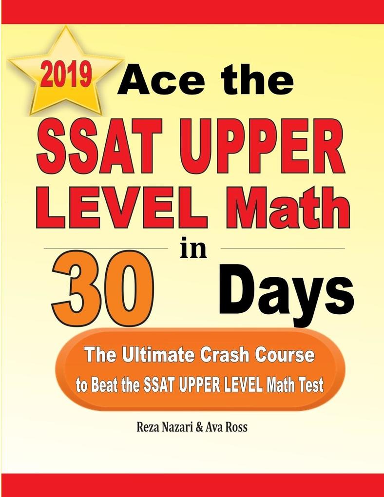 Ace the SSAT Upper Level Math in 30 Days