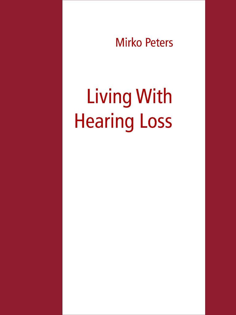 Living With Hearing Loss