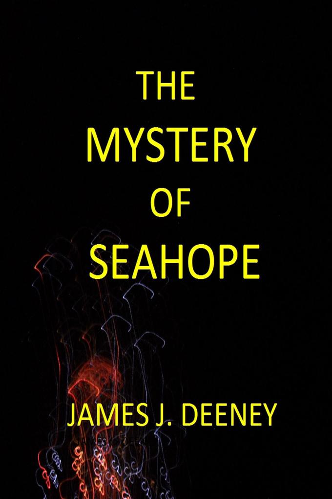 The Mystery of Seahope
