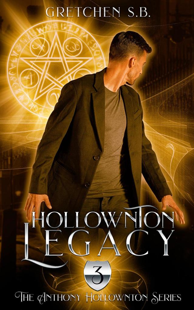 Hollownton Legacy (Anthony Hollownton #3)