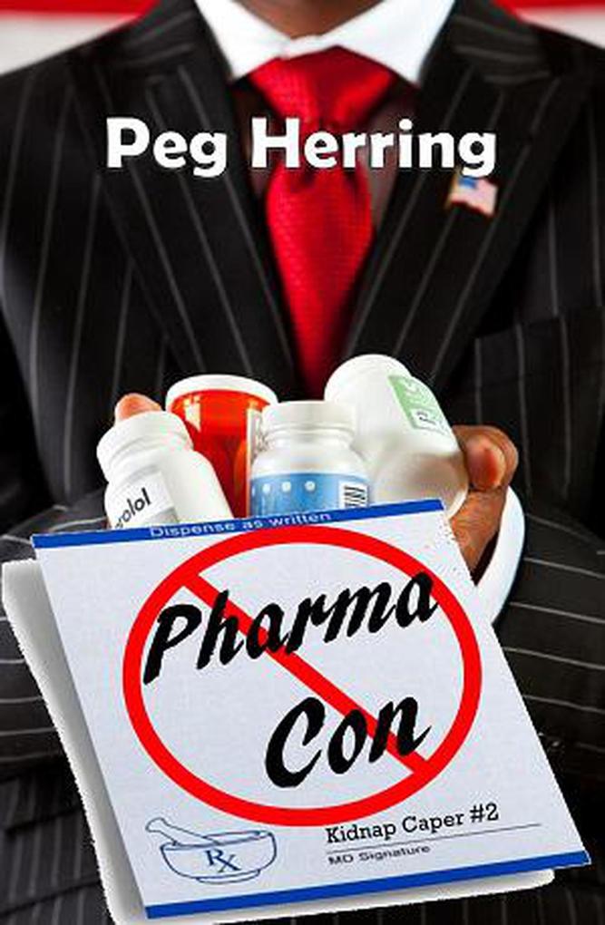 Pharma Con (The Kidnap Capers #2)