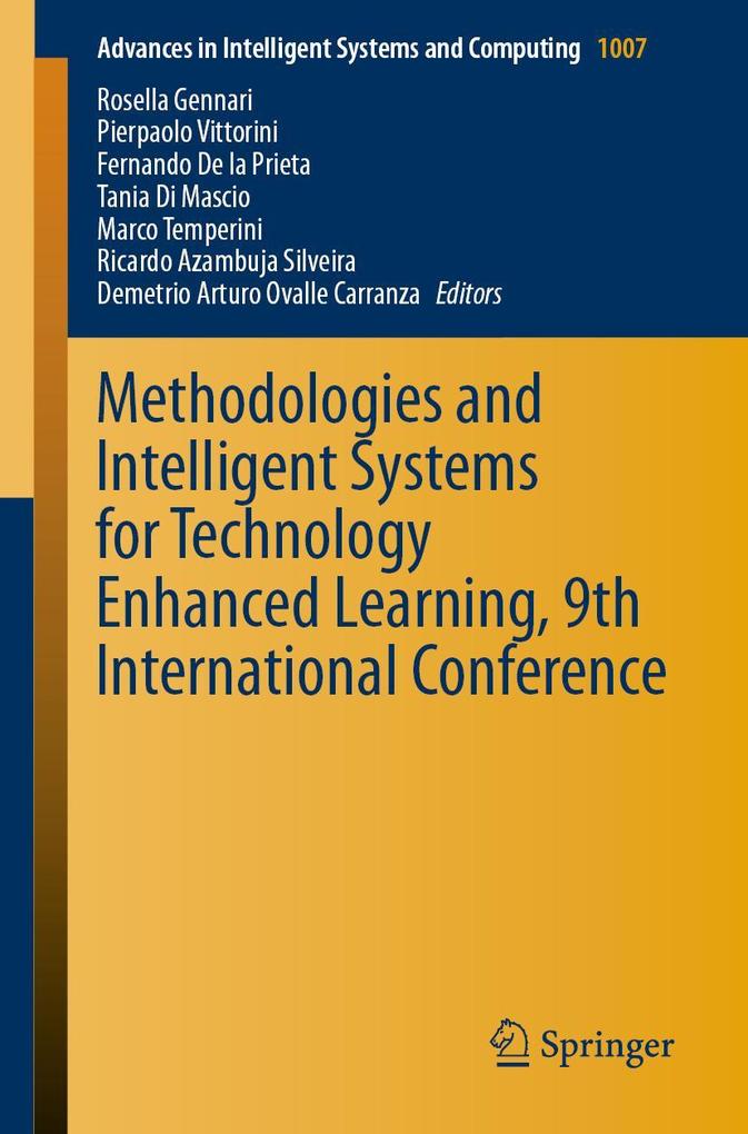 Methodologies and Intelligent Systems for Technology Enhanced Learning 9th International Conference