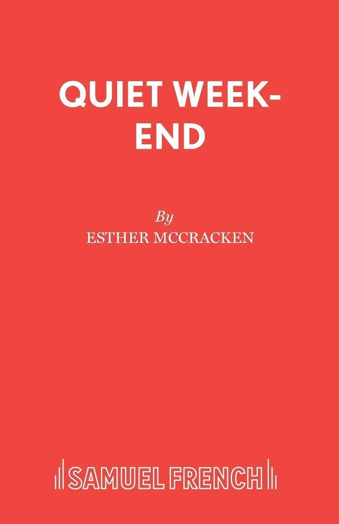 Quiet Week-End
