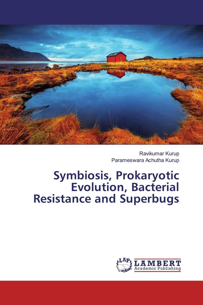 Symbiosis Prokaryotic Evolution Bacterial Resistance and Superbugs