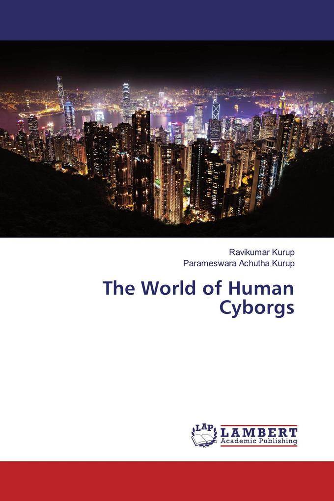 The World of Human Cyborgs