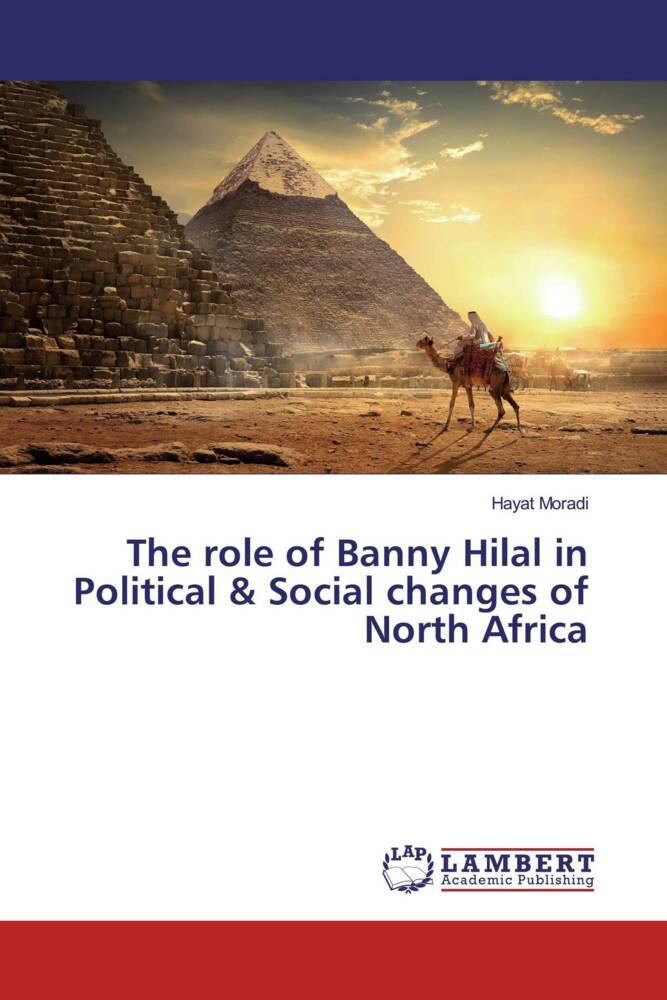 The role of Banny Hilal in Political & Social changes of North Africa