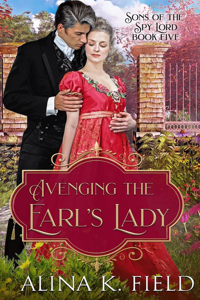 Avenging the Earl‘s Lady (Sons of the Spy Lord #5)
