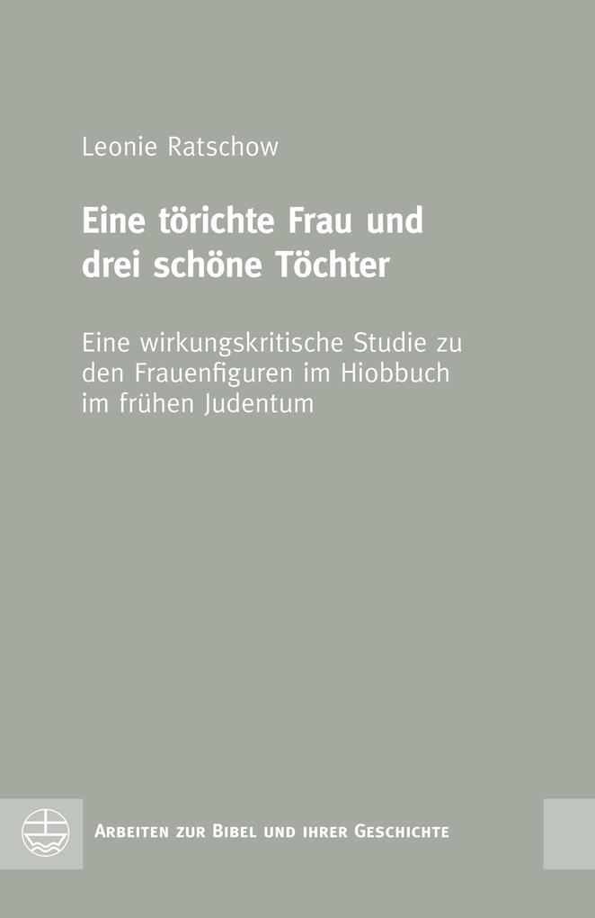 Eine törichte Frau und drei schöne Töchter