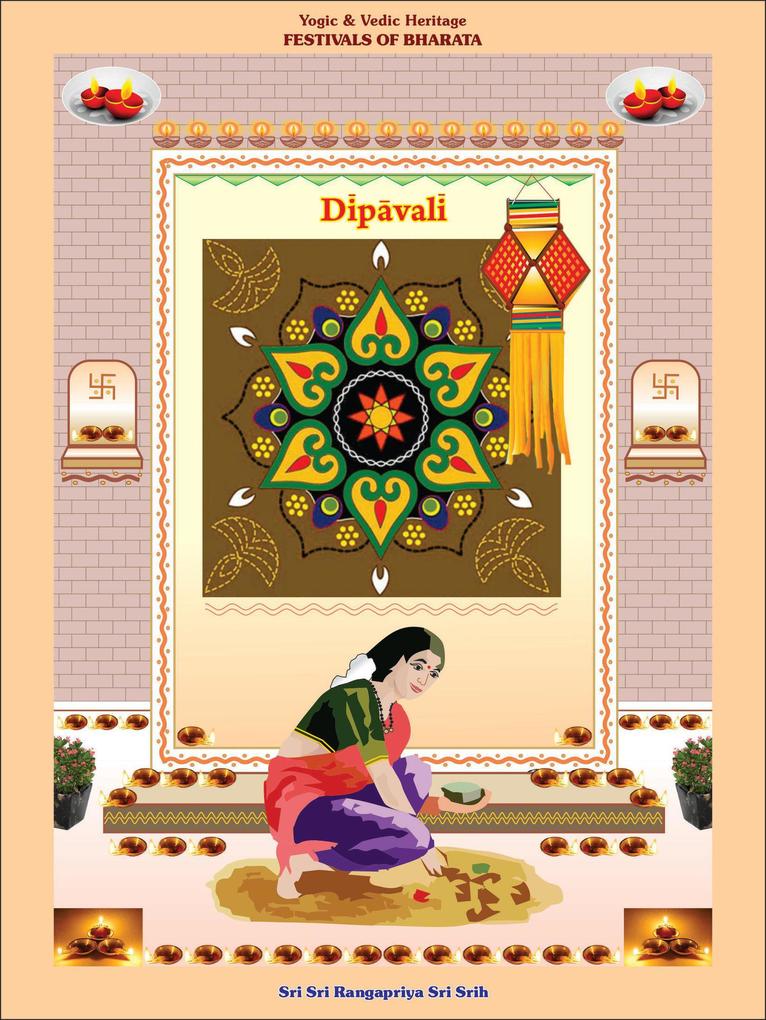 Dipava‘i (Yogic & Vedic Heritage FESTIVALS OF BHARATA)