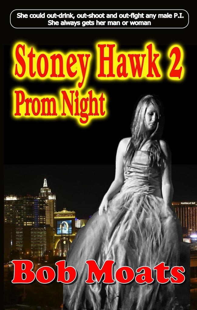 Stoney Hawk 2 - Prom Night (Stoney Hawk Novella series #2)