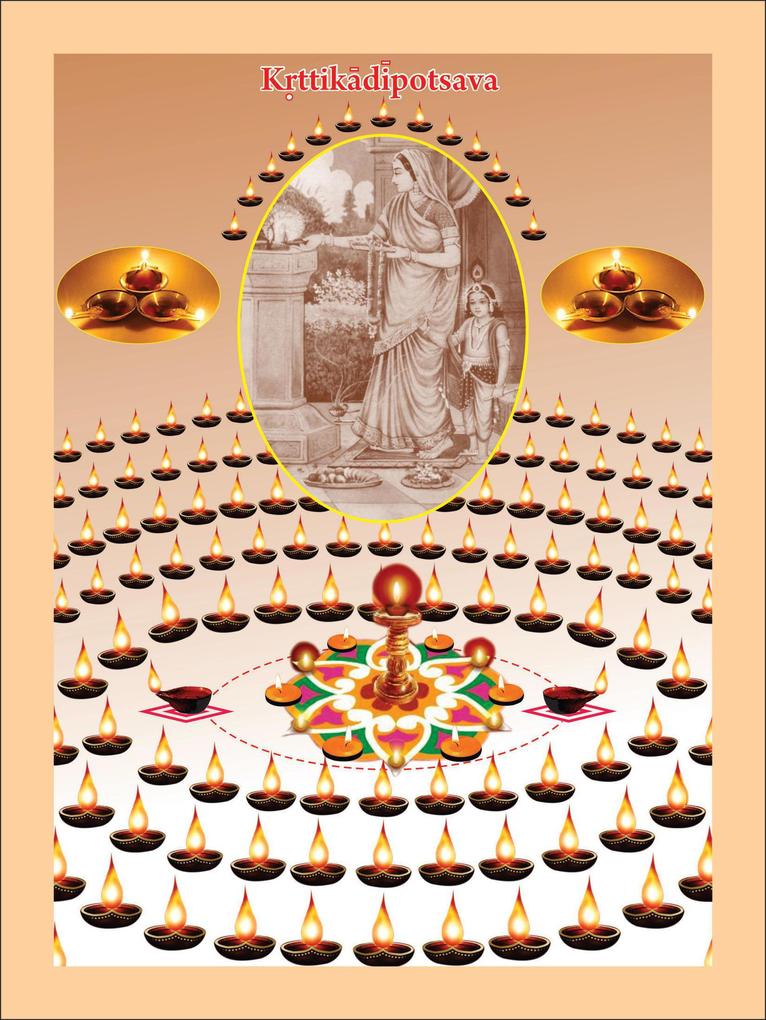 K‘ttika Dipotsava (Yogic & Vedic Heritage FESTIVALS OF BHARATA)