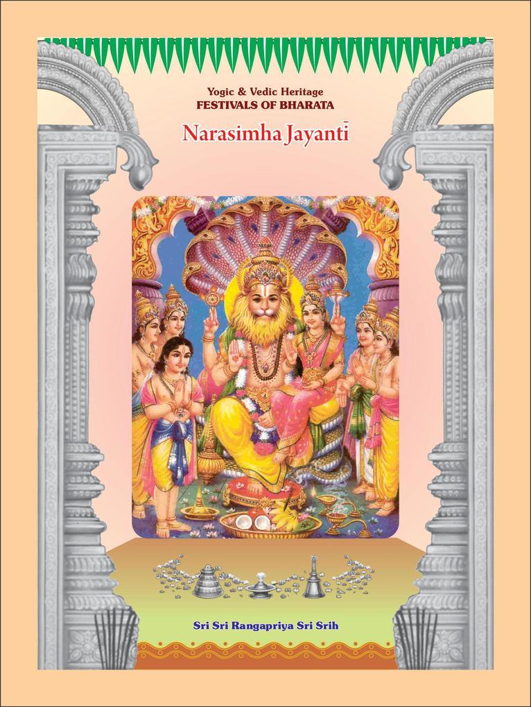 Narasimha Jayanti (Yogic & Vedic Heritage FESTIVALS OF BHARATA)
