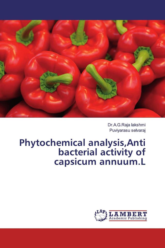 Phytochemical analysisAnti bacterial activity of capsicum annuum.L