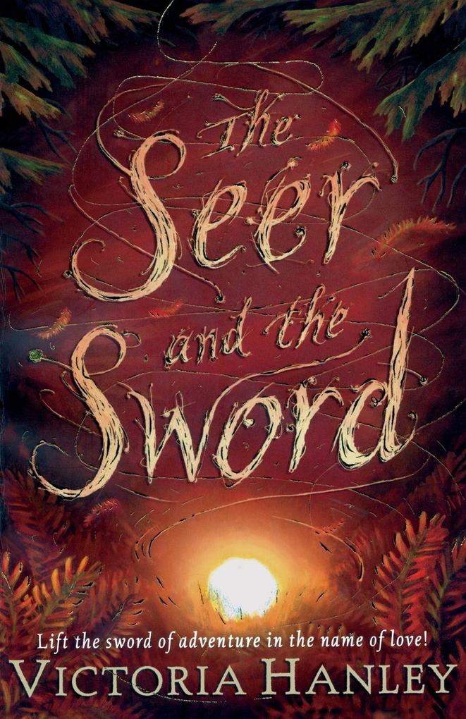 The Seer And The Sword