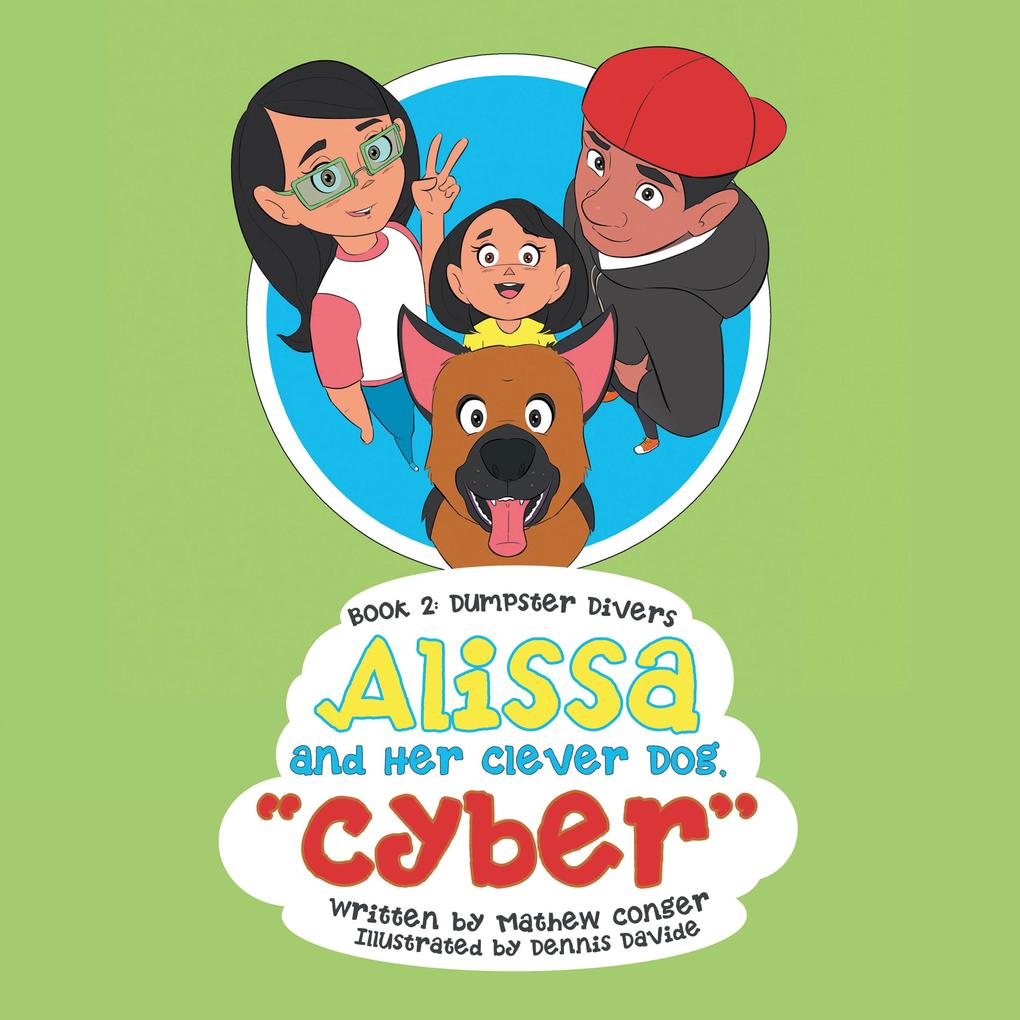 Alissa and Her Clever Dog Cyber