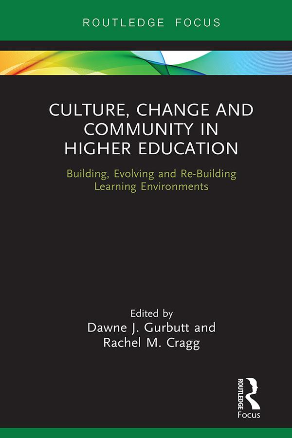 Culture Change and Community in Higher Education