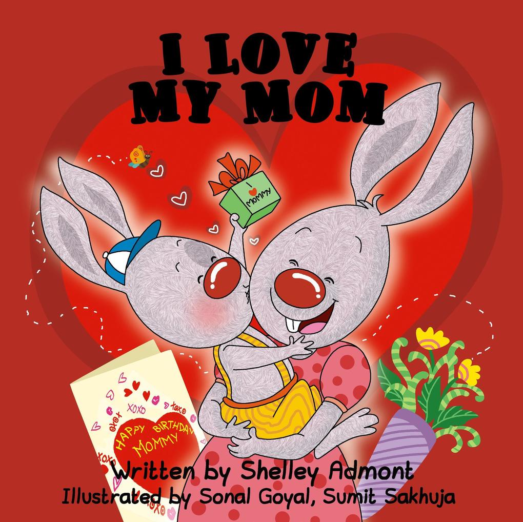 I Love My Mom (I Love to...)