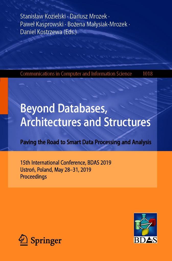Beyond Databases Architectures and Structures. Paving the Road to Smart Data Processing and Analysis