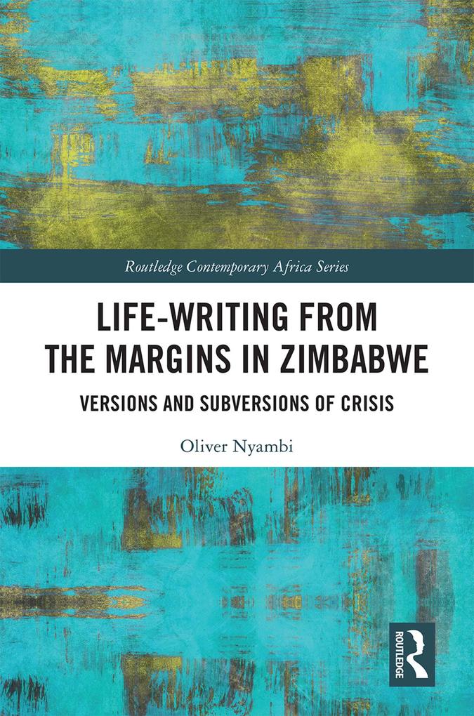 Life-Writing from the Margins in Zimbabwe