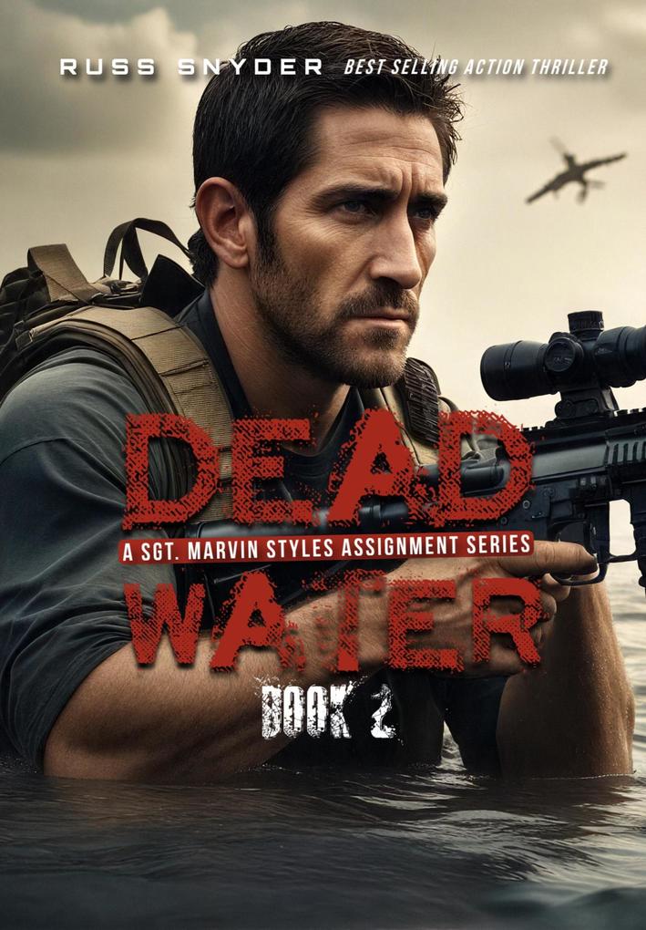 Dead Water (A Sgt. Marvin Styles Assignment Series #2)
