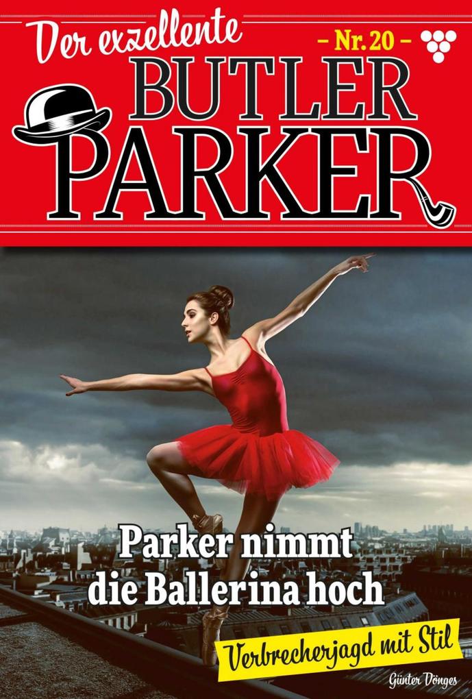 Der exzellente Butler Parker 20 - Kriminalroman