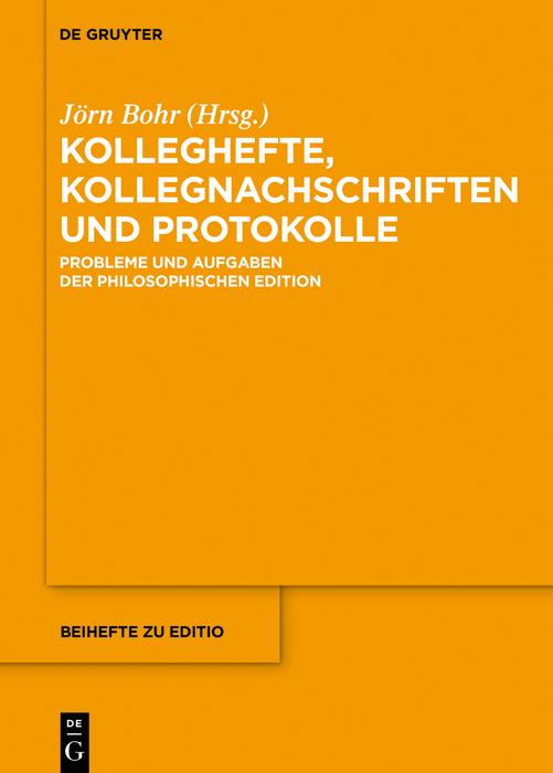 Kolleghefte Kollegnachschriften und Protokolle