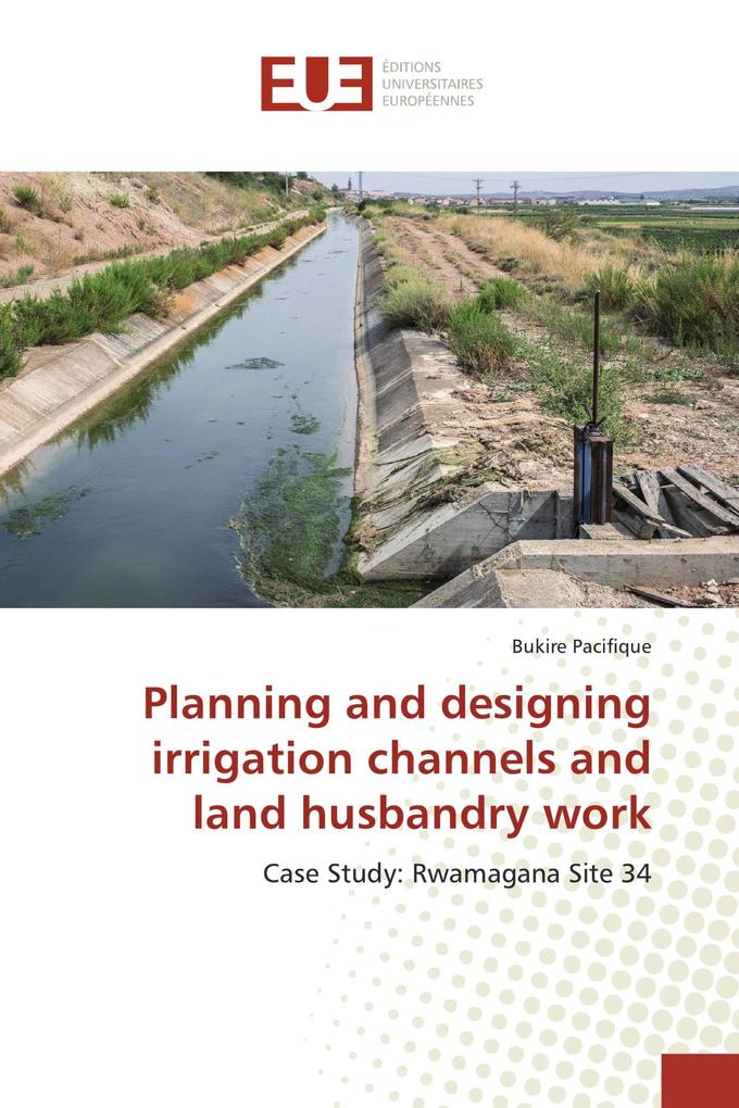 Planning and designing irrigation channels and land husbandry work