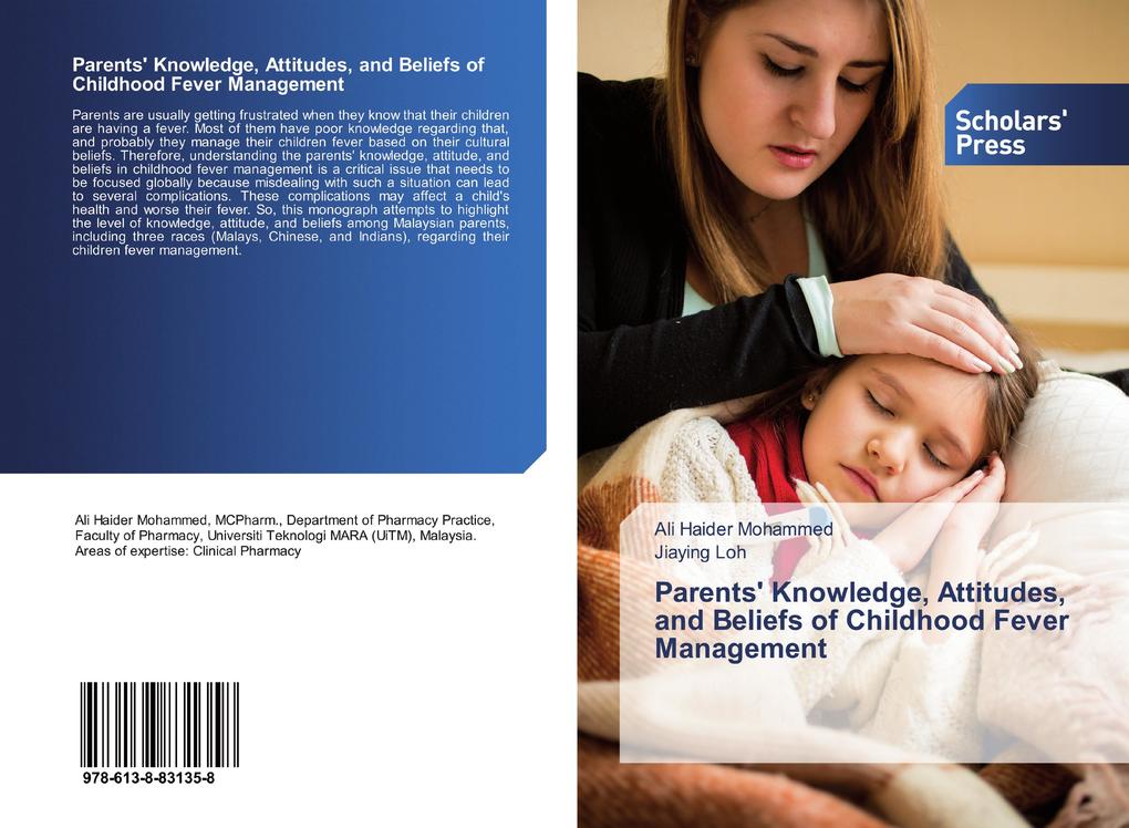 Parents' Knowledge Attitudes and Beliefs of Childhood Fever Management