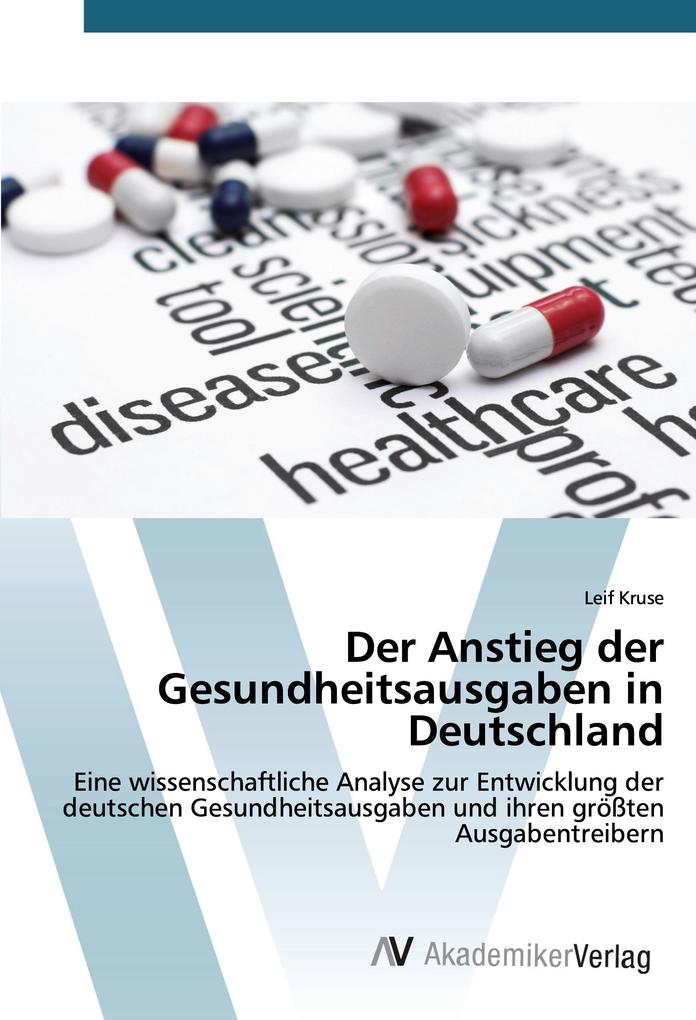 Der Anstieg der Gesundheitsausgaben in Deutschland
