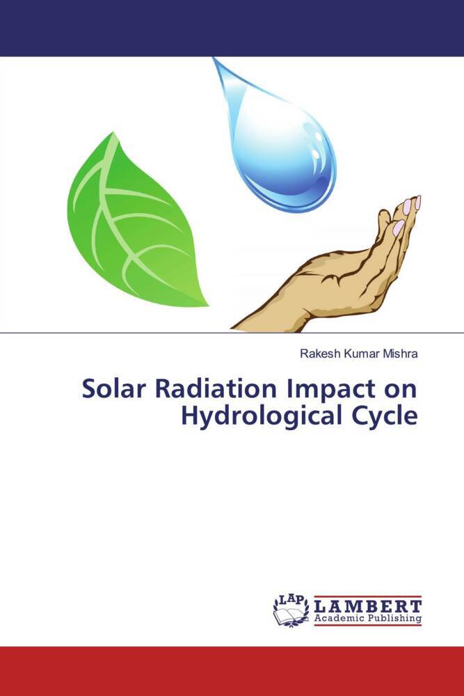 Solar Radiation Impact on Hydrological Cycle
