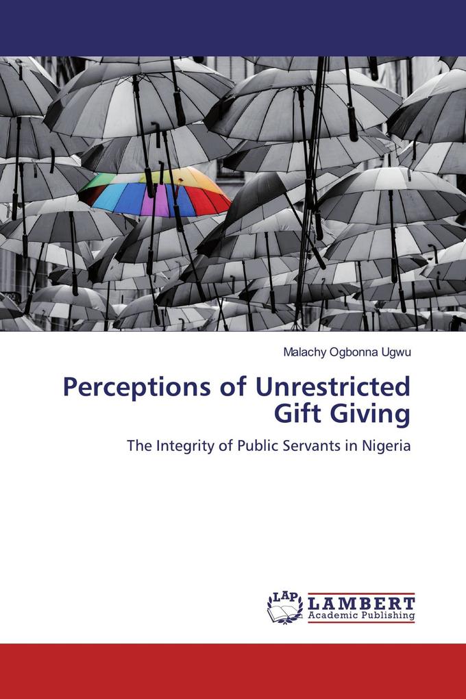 Perceptions of Unrestricted Gift Giving