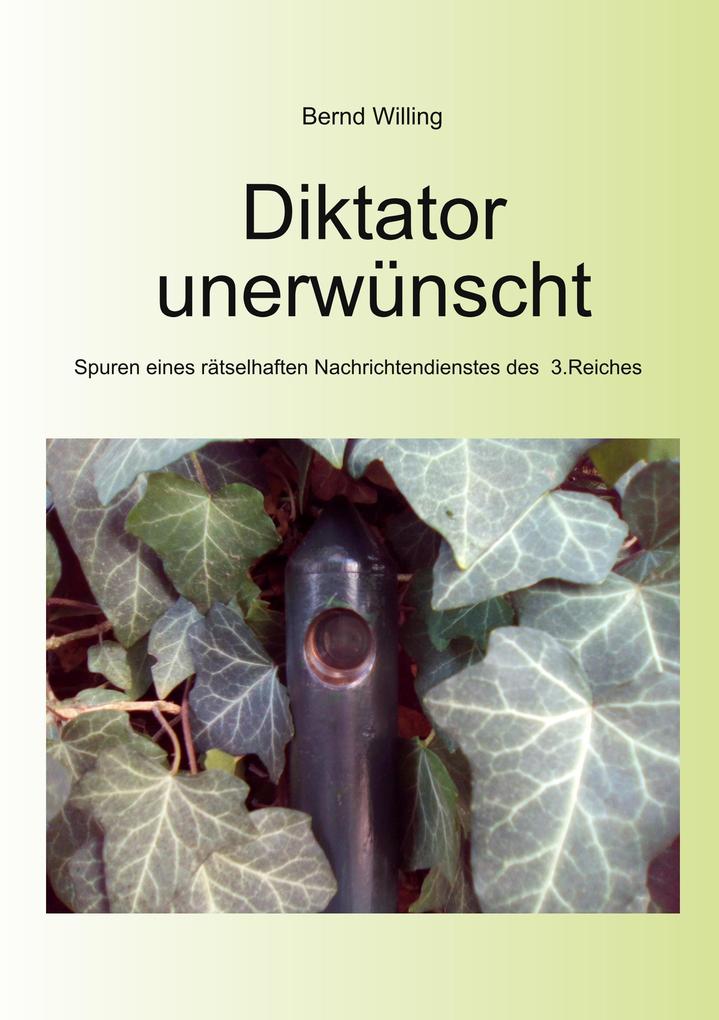 Diktator unerwünscht