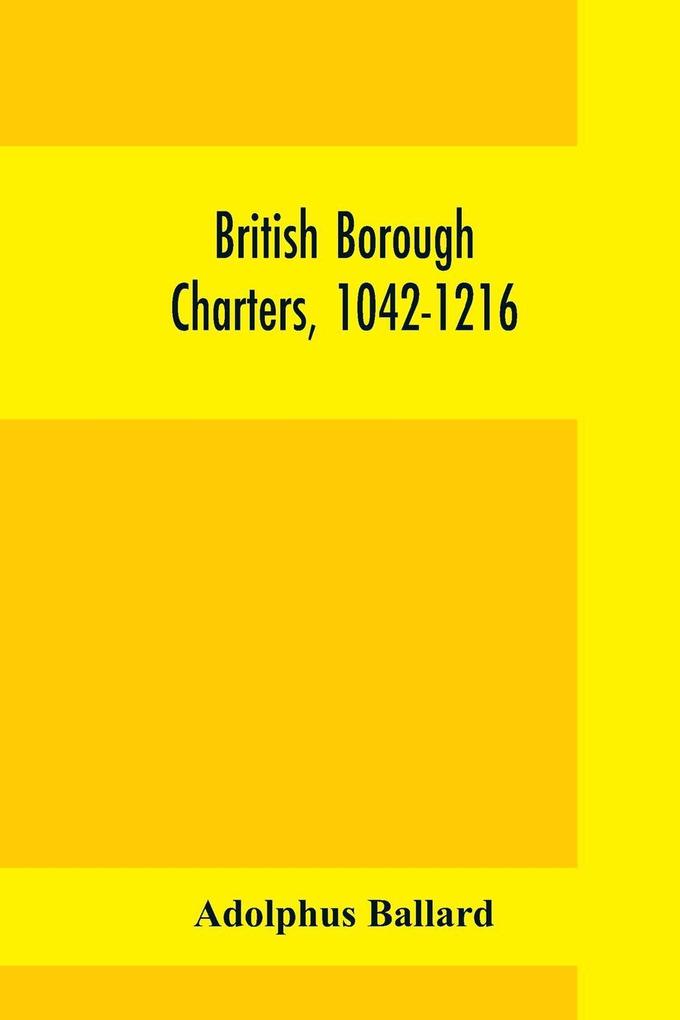 British borough charters 1042-1216