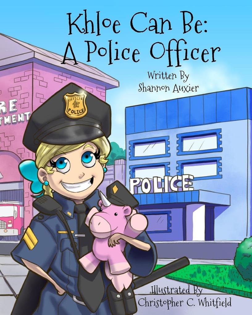 Khloe Can Be: A Police Officer