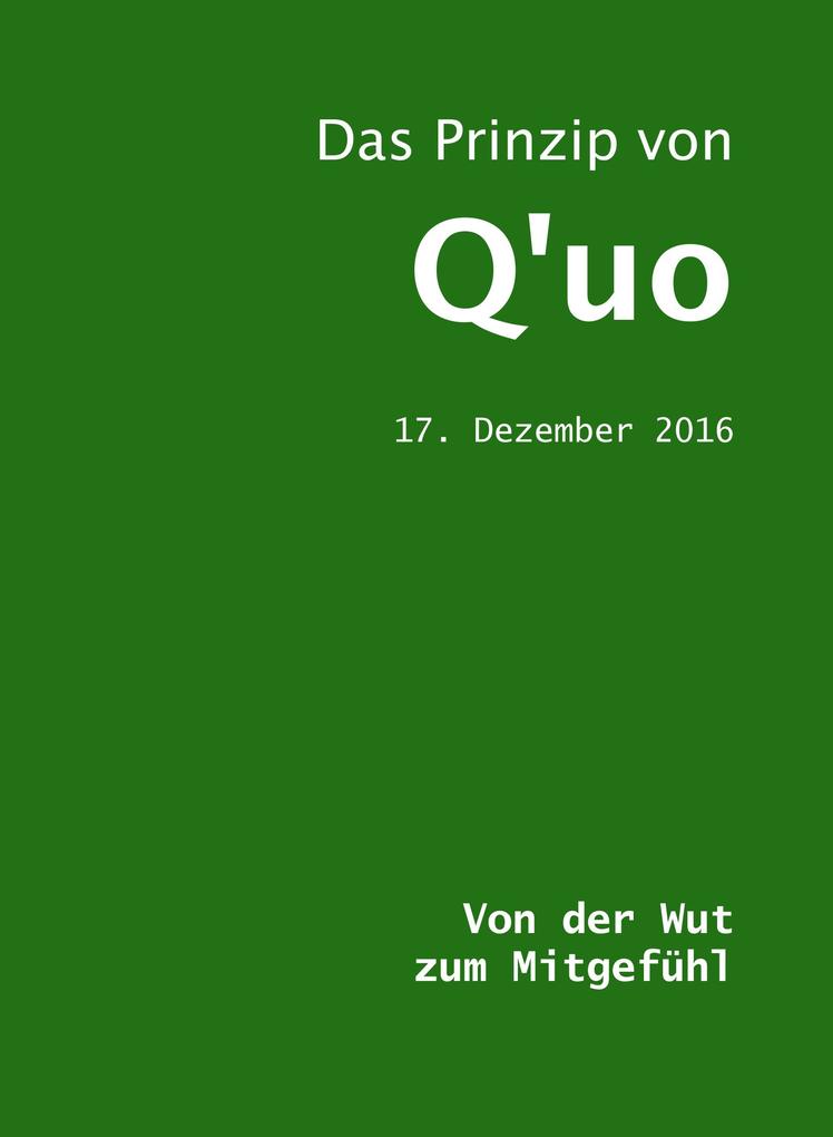 Das Prinzip von Q‘uo (17. Dezember 2016)