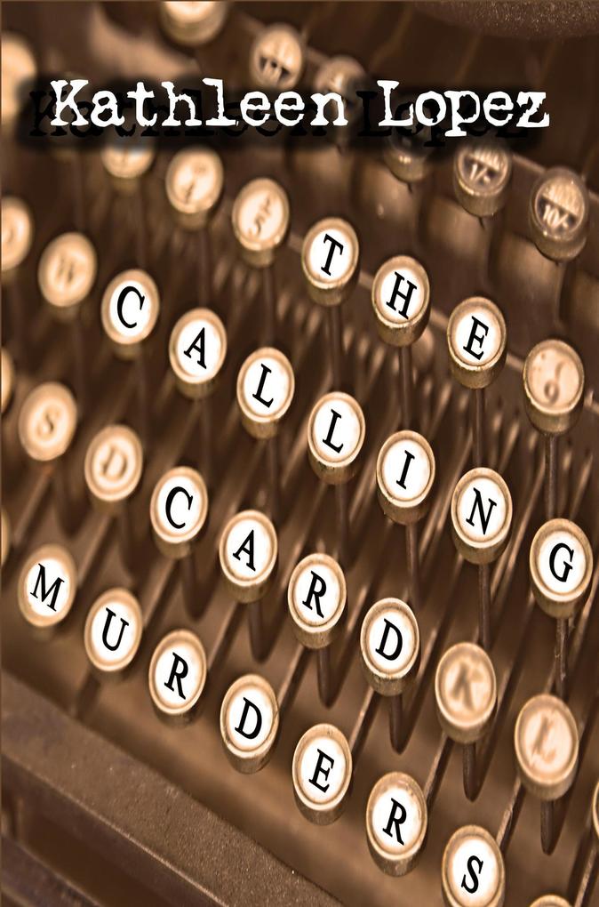 The Calling Card Murders (The Crawford Chronicles #1)