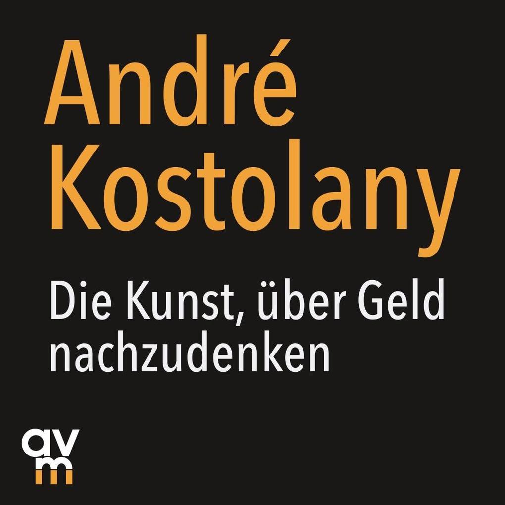 Die Kunst über Geld nachzudenken1 Audio-CD