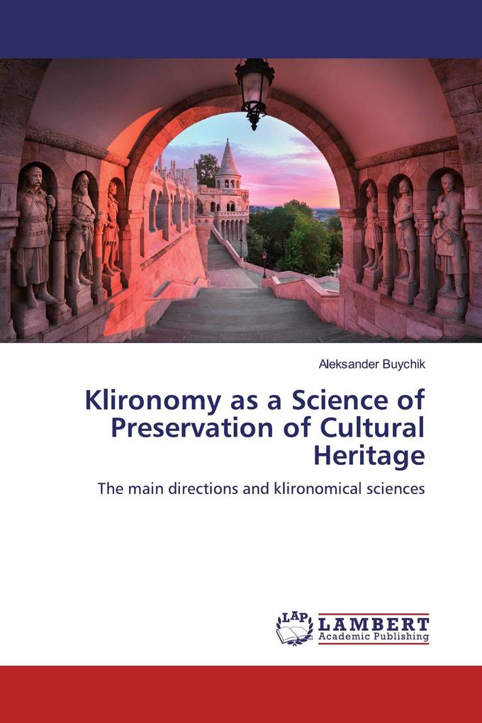 Klironomy as a Science of Preservation of Cultural Heritage