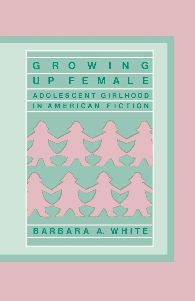 Growing Up Female