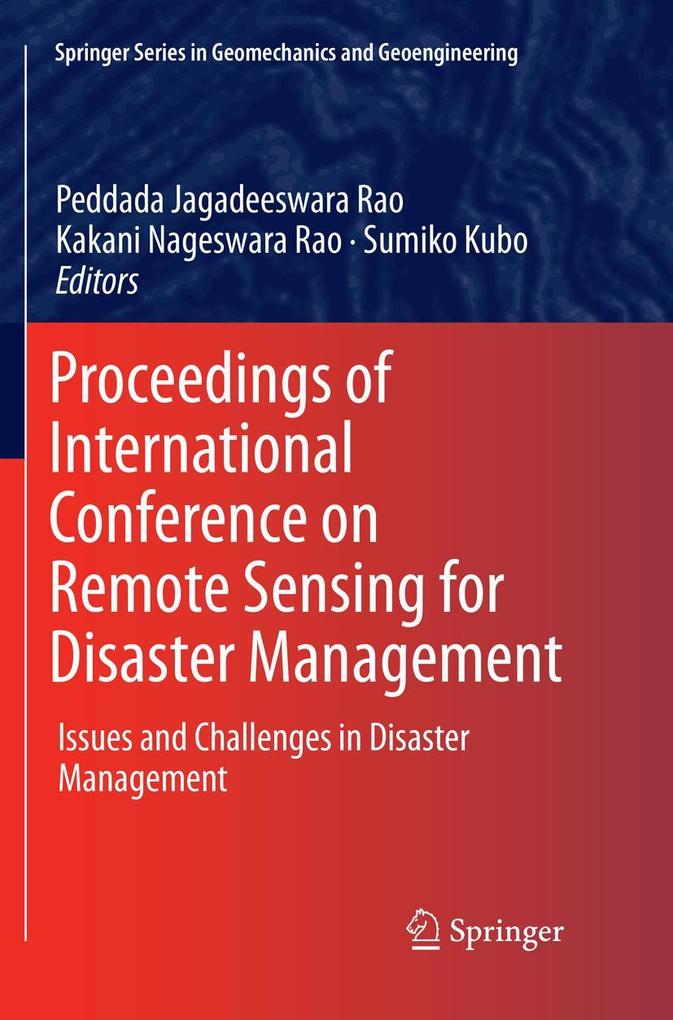 Proceedings of International Conference on Remote Sensing for Disaster Management