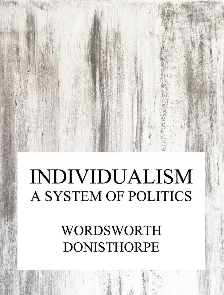 Individualism a system of politics