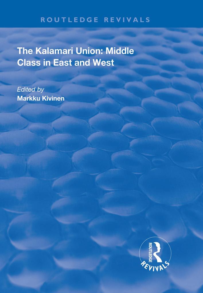 The Kalamari Union: Middle Class in East and West