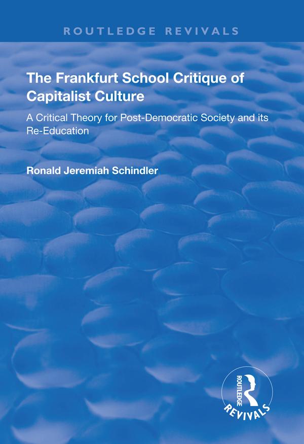 The Frankfurt School Critique of Capitalist Culture