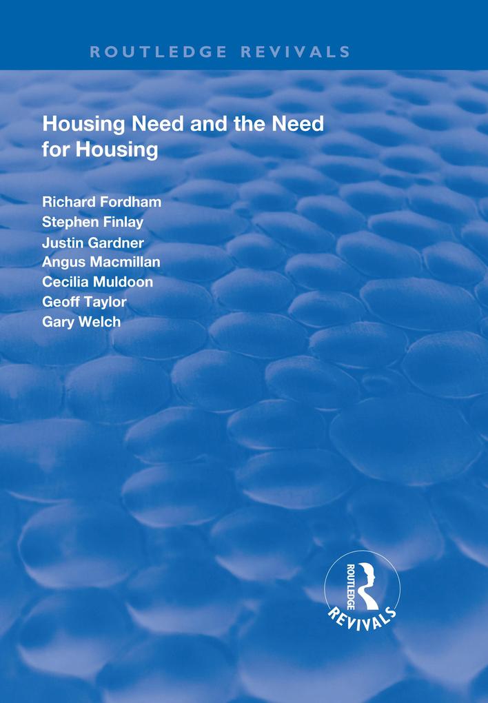 Housing Need and the Need for Housing