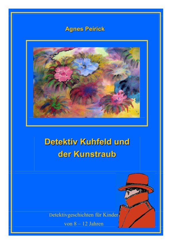 Image of Detektiv Kuhfeld und der Kunstraub