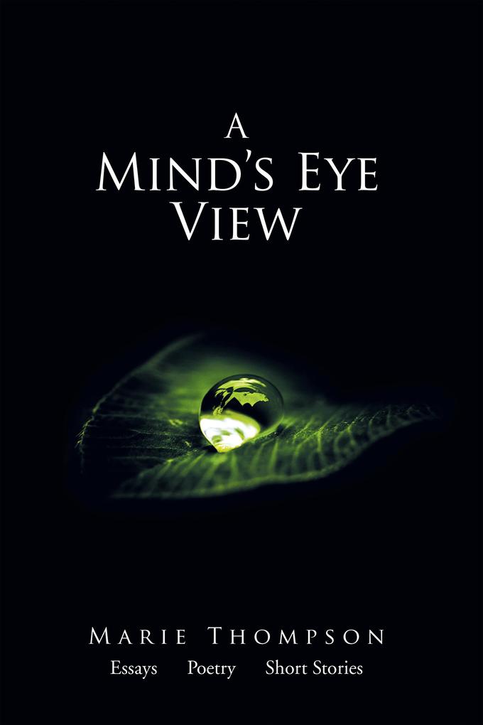 A Mind‘s Eye View