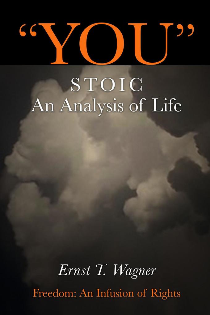 'You'. Stoic An Analysis of Life
